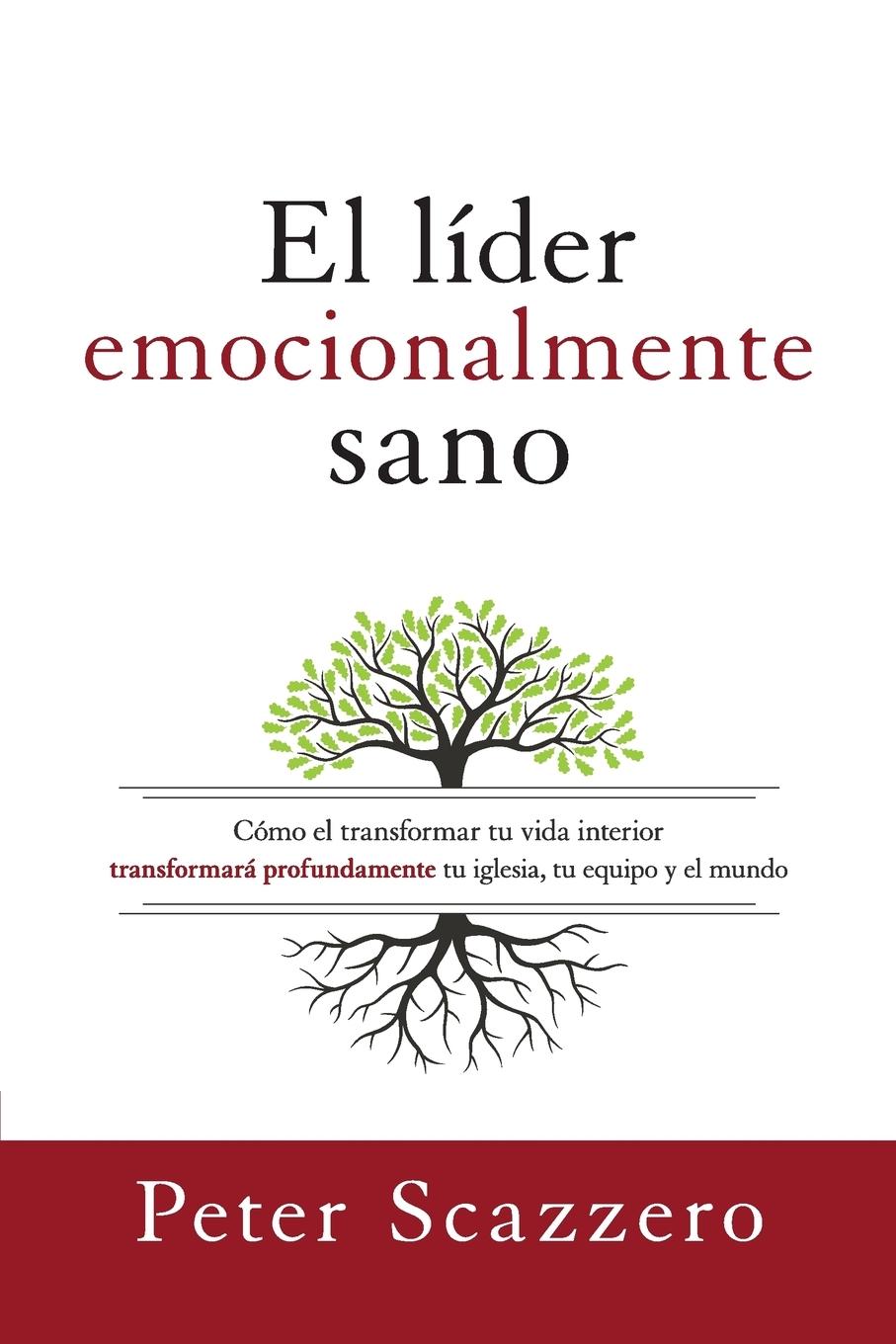 Cover: 9780829752656 | El líder emocionalmente sano | Peter Scazzero | Taschenbuch | Spanisch