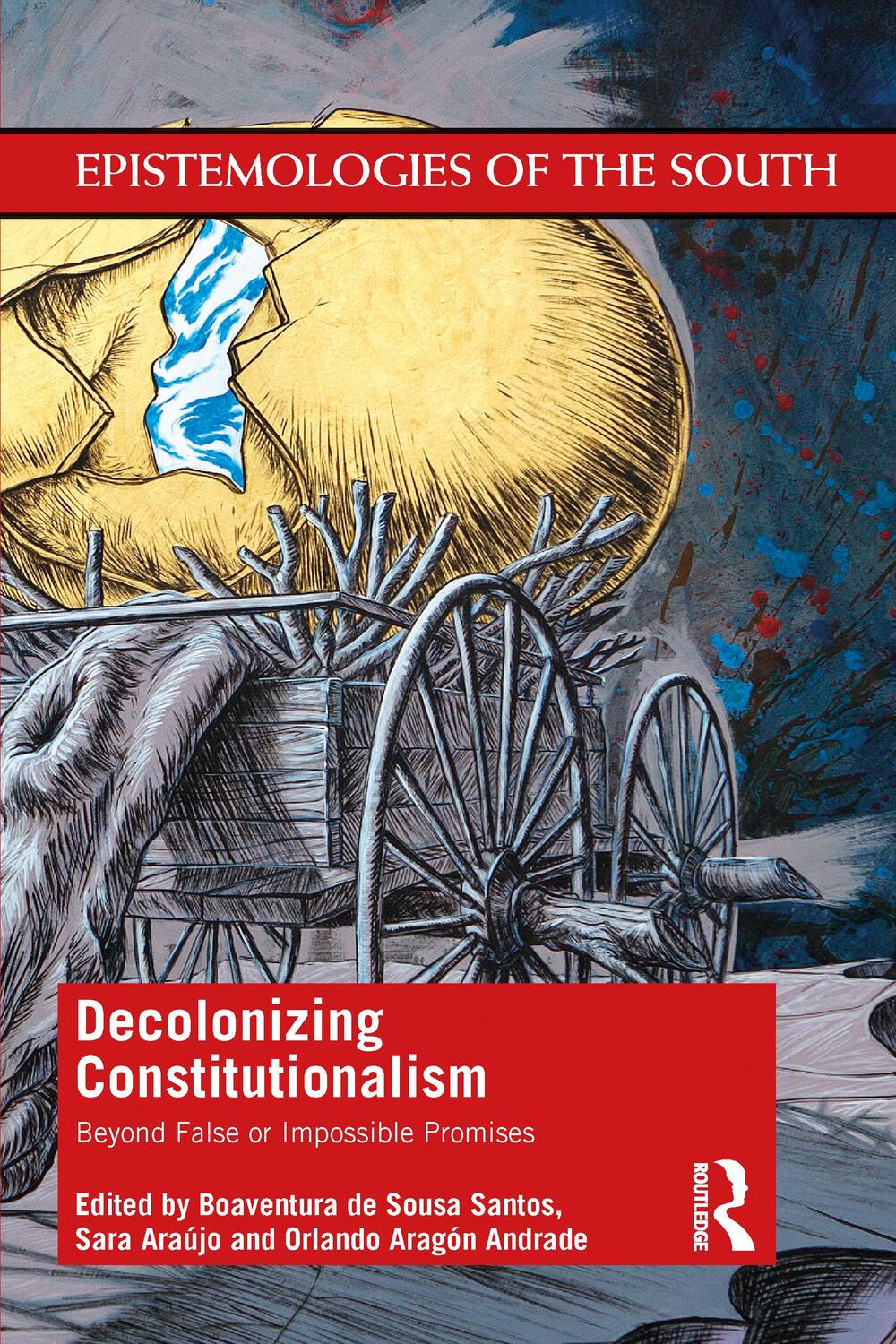 Cover: 9781032490274 | Decolonizing Constitutionalism | Beyond False or Impossible Promises