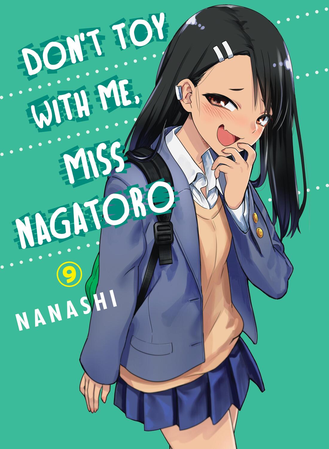 Cover: 9781647290726 | Don't Toy With Me, Miss Nagatoro 09 | Nanashi | Taschenbuch | Englisch