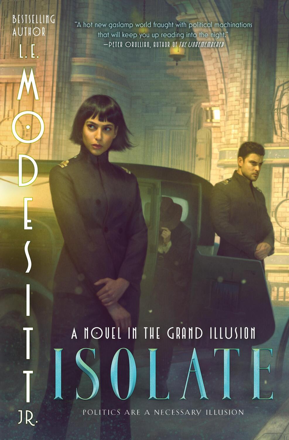 Cover: 9781250777409 | Isolate: A Novel in the Grand Illusion | L. E. Modesitt | Buch | 2021