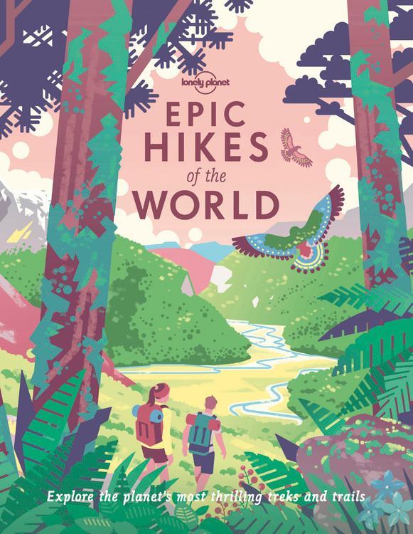 Cover: 9781838694548 | Lonely Planet Epic Hikes of the World 1 | Lonely Planet | Taschenbuch