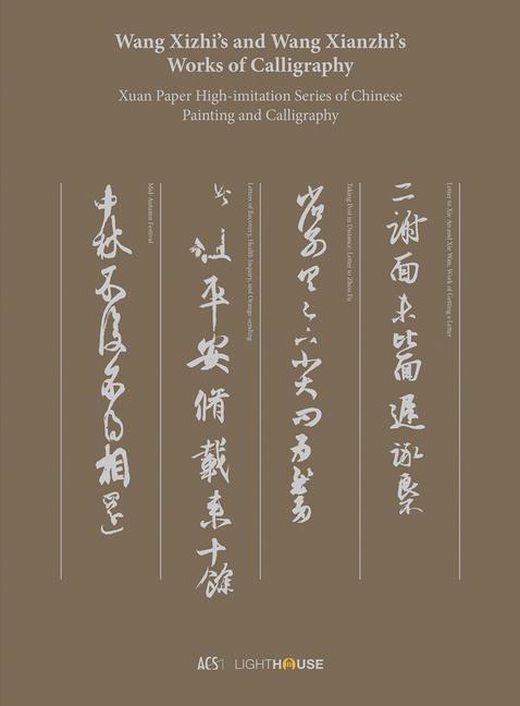Cover: 9781913536718 | Wang Xizhi's and Wang Xianzhi's Works of Calligraphy | Buch | Englisch