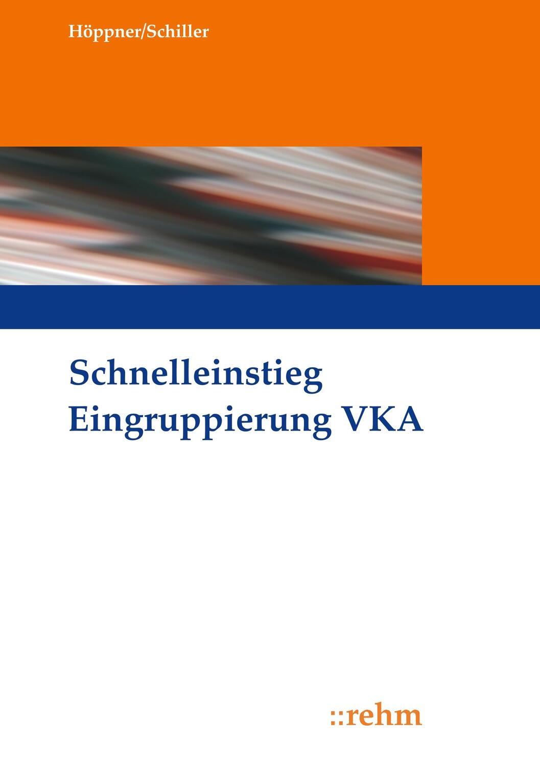 Cover: 9783807325811 | Schnelleinstieg Eingruppierung VKA | Silke Höppner (u. a.) | Buch