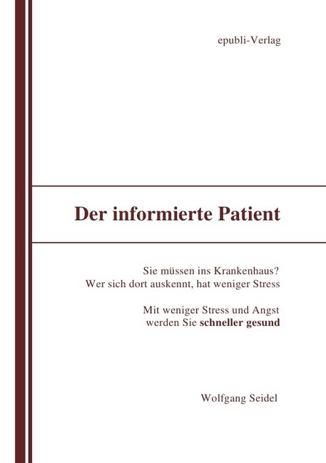 Cover: 9783844232592 | Der informierte Patient im Krankenhaus | Wolfgang Seidel | Taschenbuch