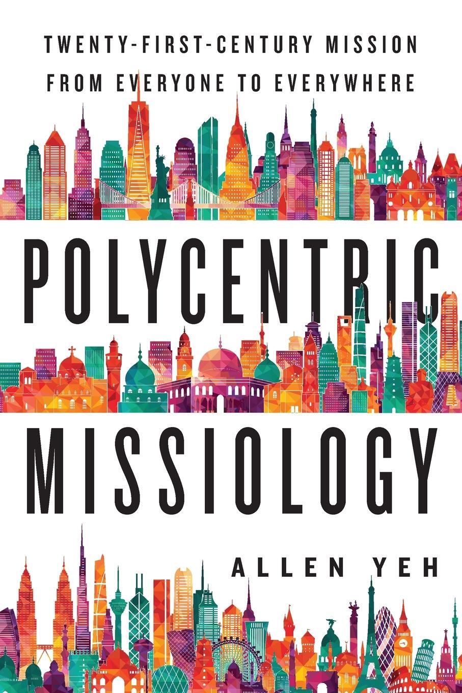 Cover: 9780830840922 | Polycentric Missiology | Allen Yeh | Taschenbuch | No Series Linked