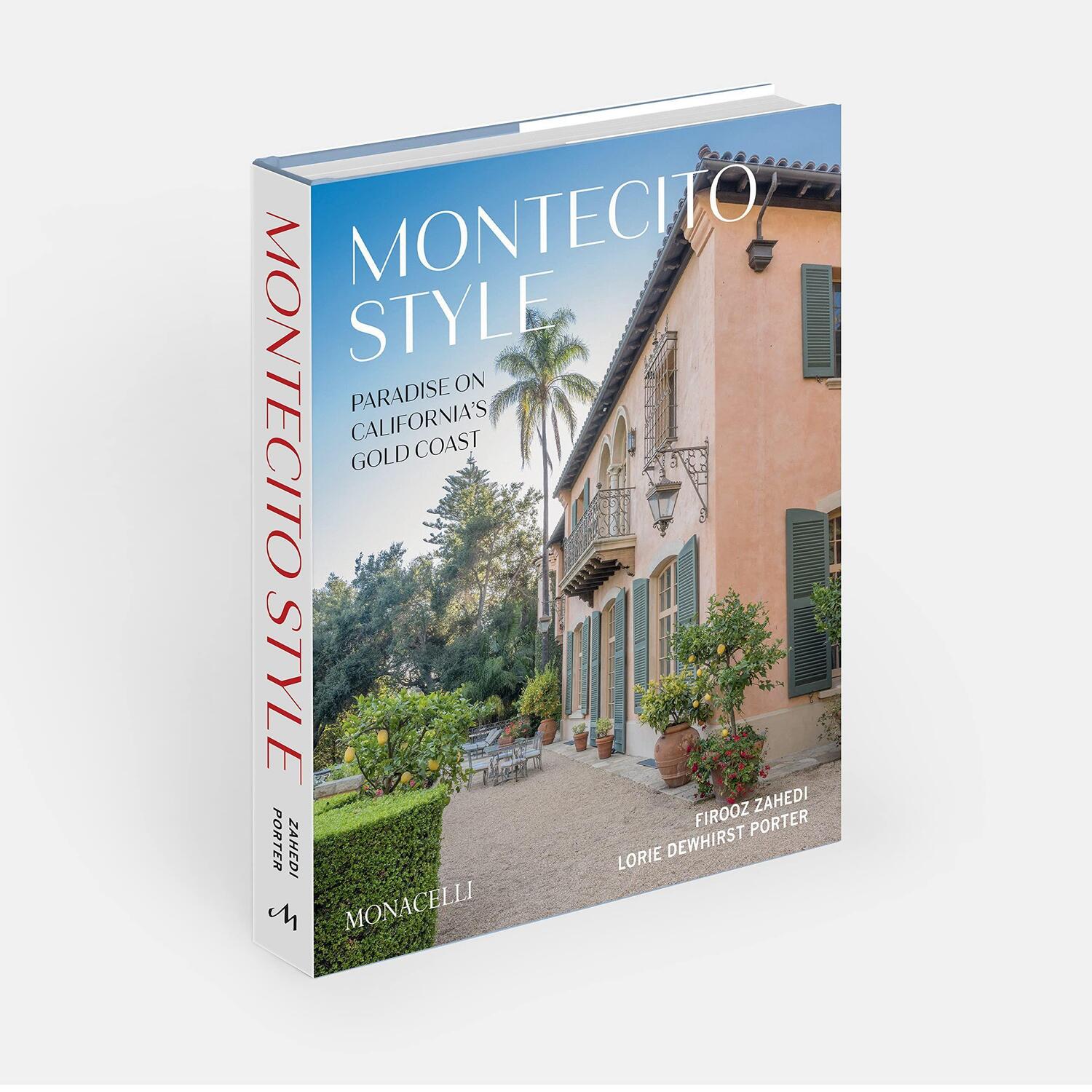 Bild: 9781580935951 | Montecito Style | Paradise on California's Gold Coast | Zahedi (u. a.)