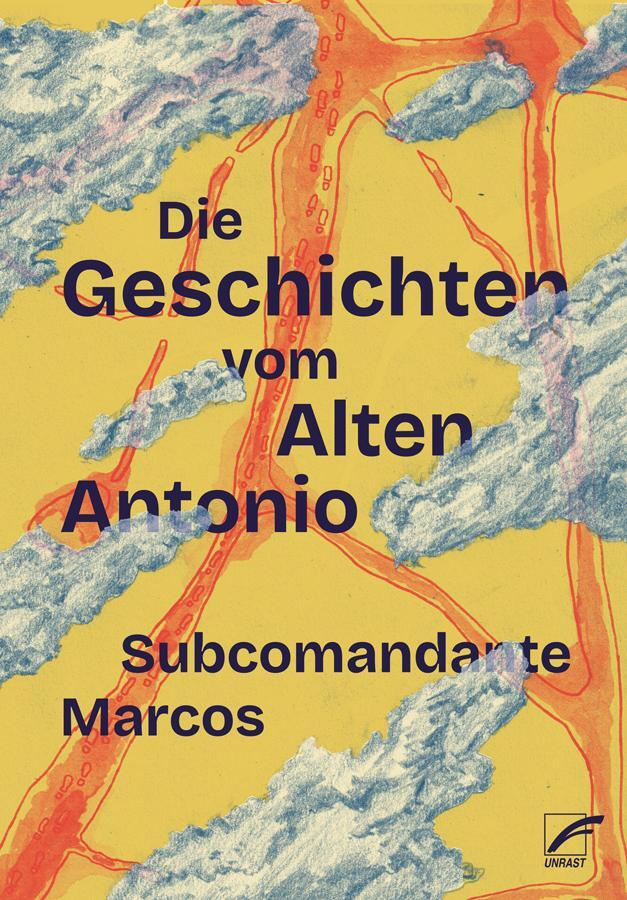 Cover: 9783897713932 | Die Geschichten vom Alten Antonio | Subcomandante Insurgente Marcos