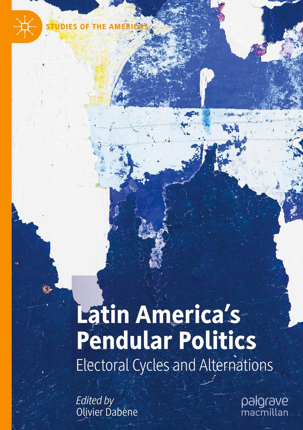 Cover: 9783031267604 | Latin America¿s Pendular Politics | Electoral Cycles and Alternations