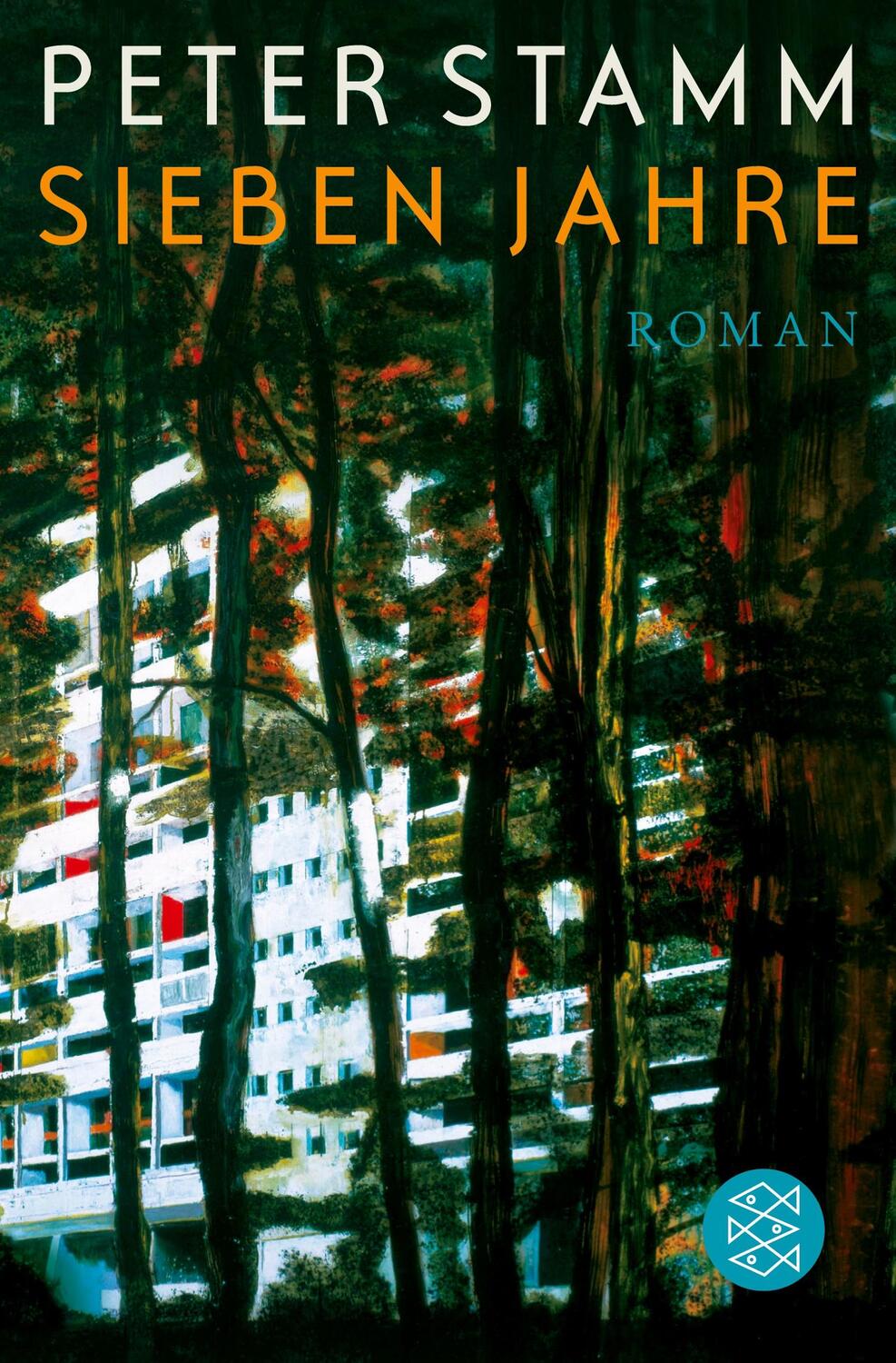 Cover: 9783596173846 | Sieben Jahre | Roman | Peter Stamm | Taschenbuch | Paperback | 298 S.