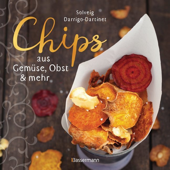 Cover: 9783809439509 | Chips aus Gemüse, Obst &amp; mehr | Solveig Darrigo-Dartinet | Taschenbuch
