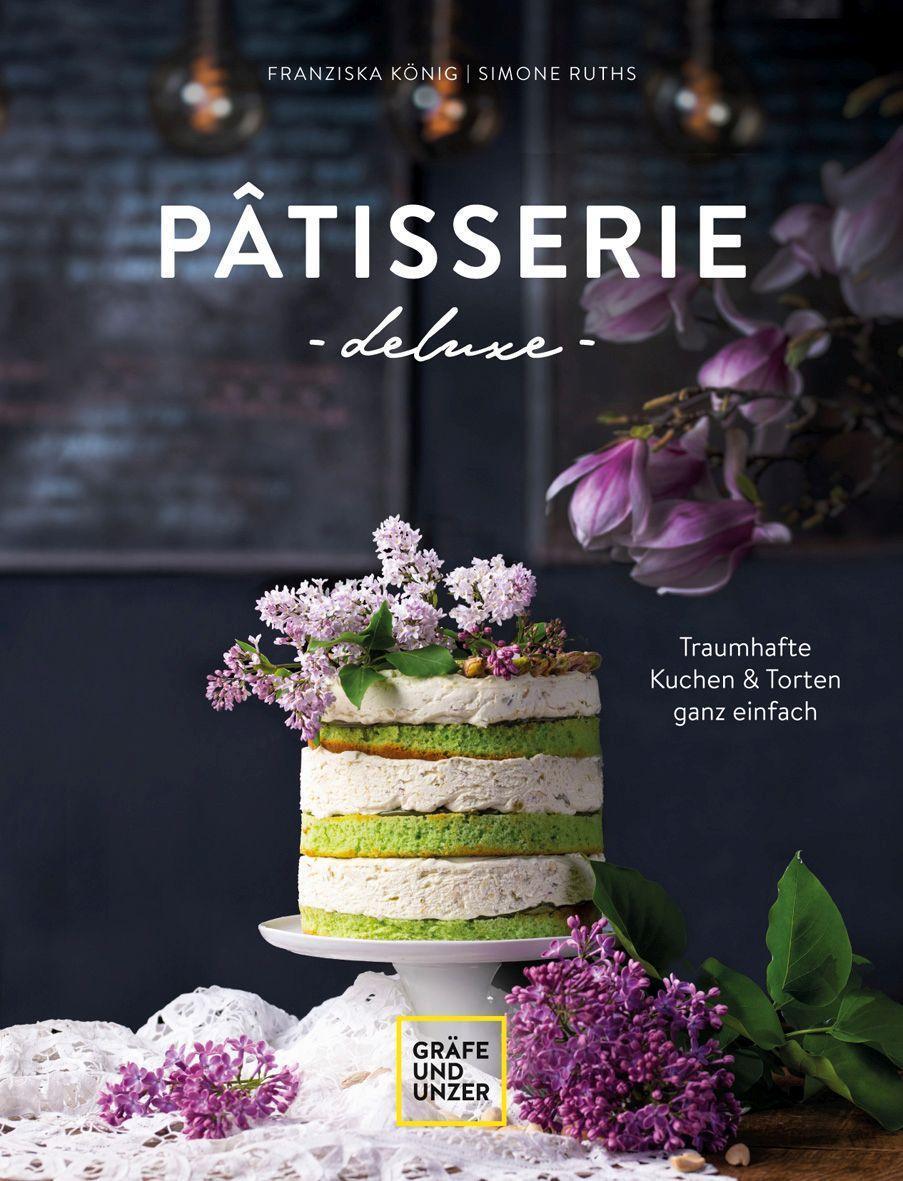 Cover: 9783833882920 | Pâtisserie de luxe | Traumhafte Kuchen und Torten ganz einfach | Buch