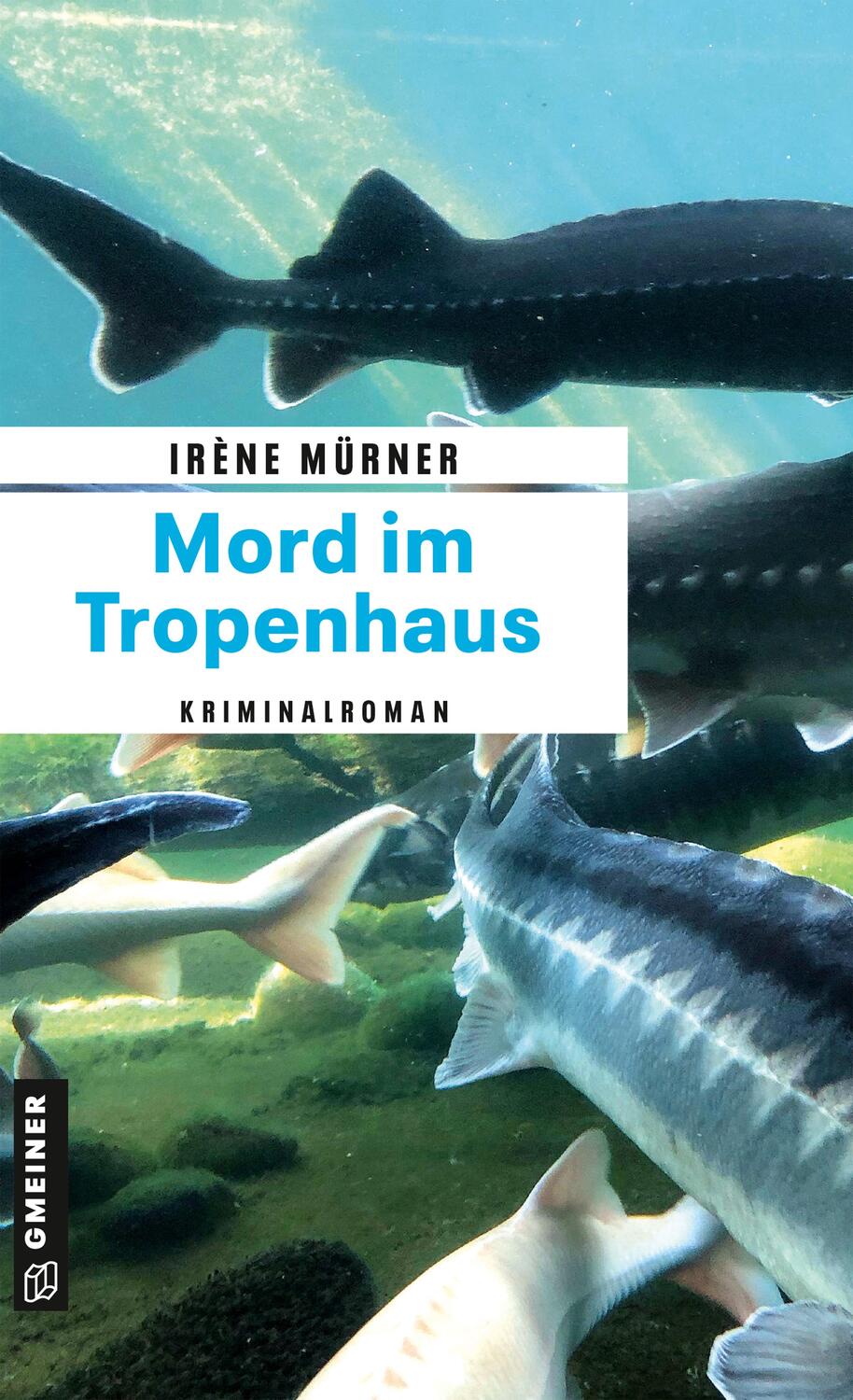 Cover: 9783839206317 | Mord im Tropenhaus | Kriminalroman | Irène Mürner | Taschenbuch | 2024