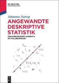 Cover: 9783110408584 | Angewandte Deskriptive Statistik | Johannes Natrop | Taschenbuch