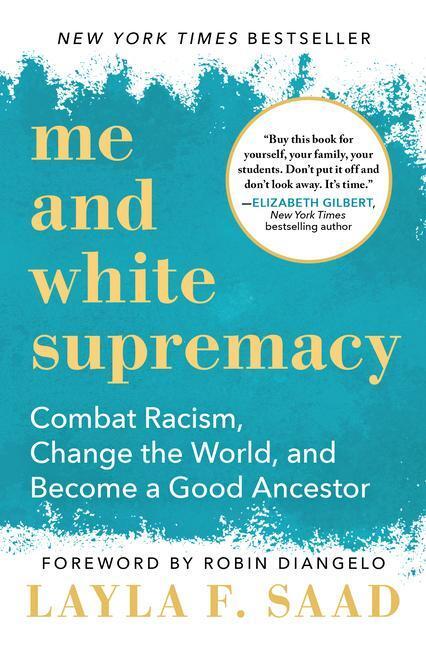 Cover: 9781728209807 | Me and White Supremacy | Layla Saad | Buch | Gebunden | Englisch