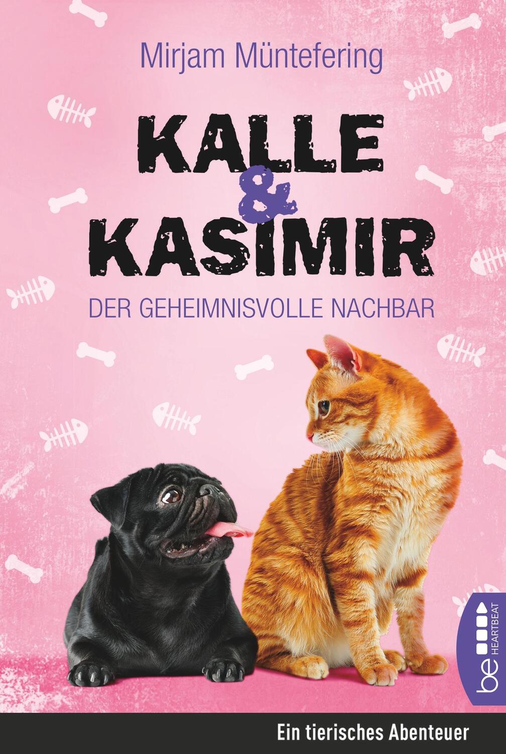 Cover: 9783741300189 | Kalle und Kasimir - Der geheimnisvolle Nachbar | Mirjam Müntefering