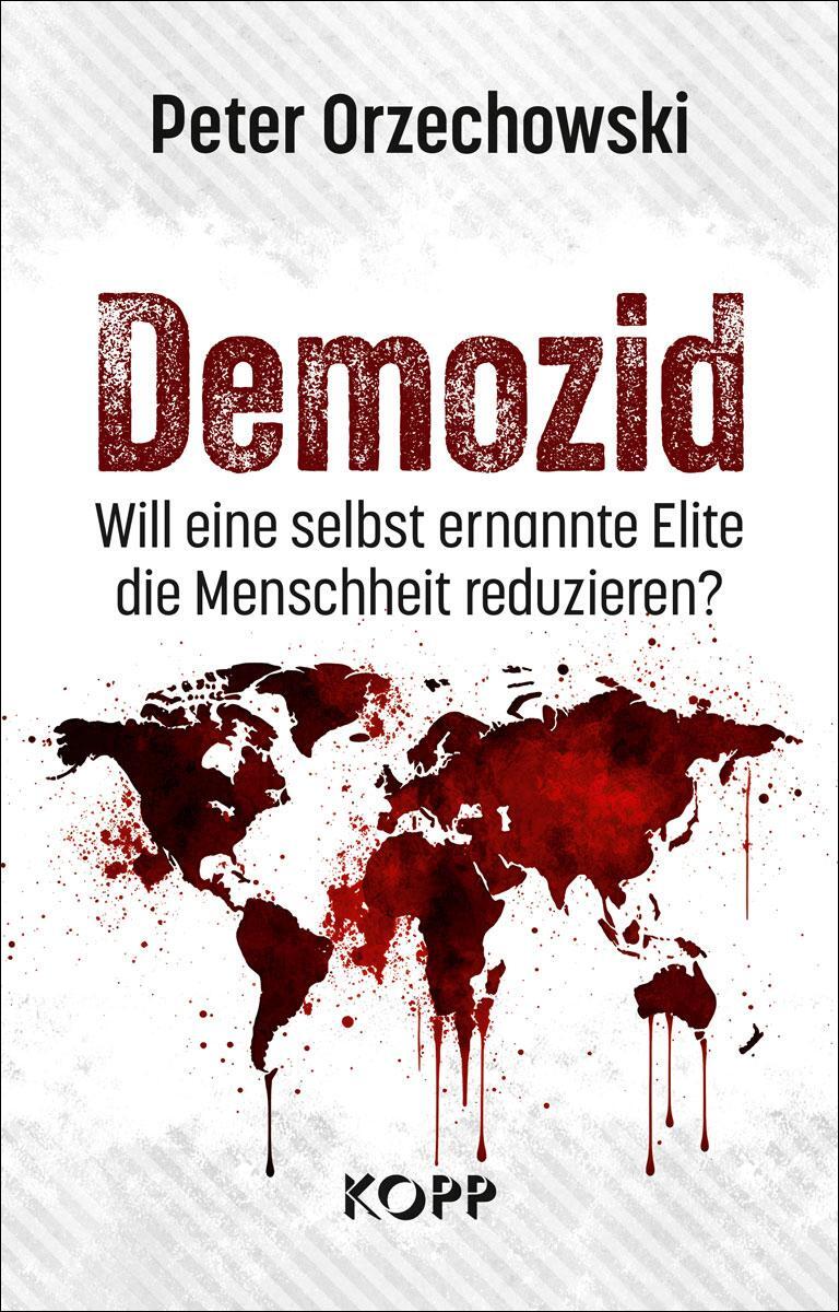 Cover: 9783864459559 | Demozid | Will eine selbst ernannte Elite die Menschheit reduzieren?