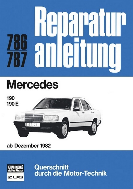 Cover: 9783716816691 | Mercedes-Benz 190 ab 12/1982 | Buch | 139 S. | Deutsch | 2012