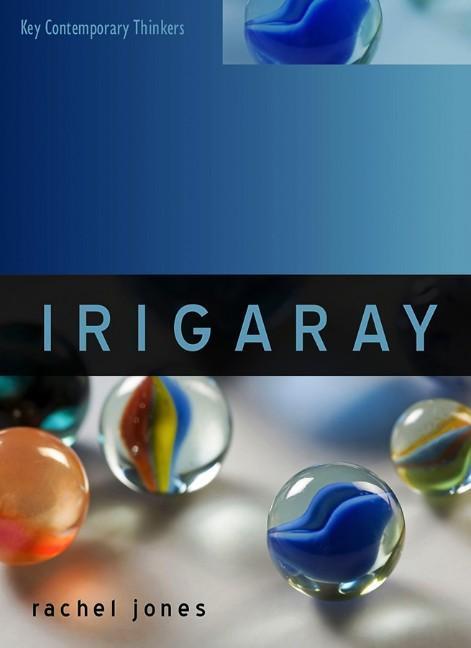 Cover: 9780745651057 | Irigaray | Rachel Jones | Taschenbuch | 224 S. | Englisch | 2011
