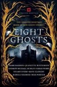 Cover: 9781910463864 | Eight Ghosts | The English Heritage Book of New Ghost Stories | Buch