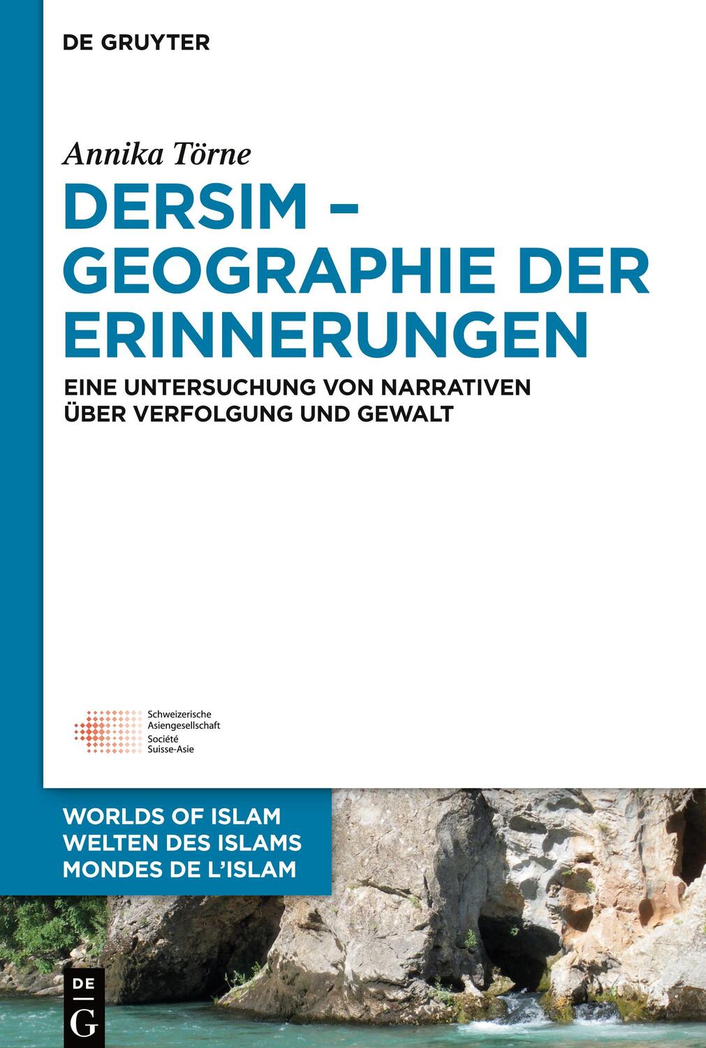 Cover: 9783110627602 | Dersim ¿ Geographie der Erinnerungen | Annika Törne | Buch | XII