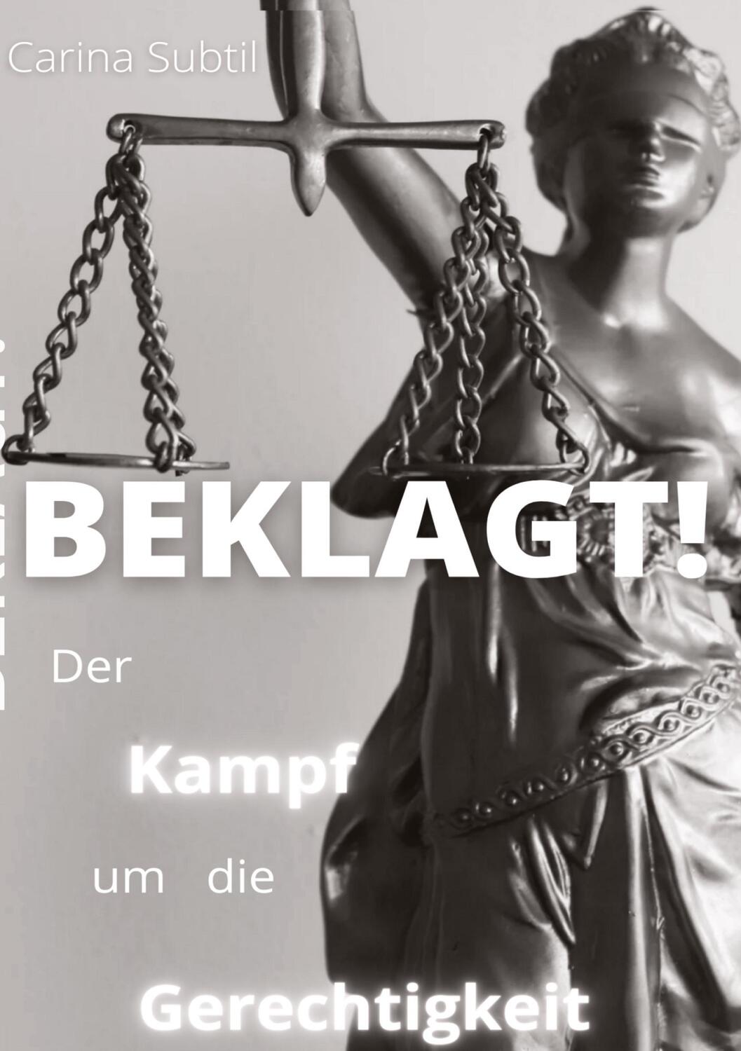 Cover: 9783347800977 | BEKLAGT! | Der Kampf um die Gerechtigkeit | CS-Author | Taschenbuch