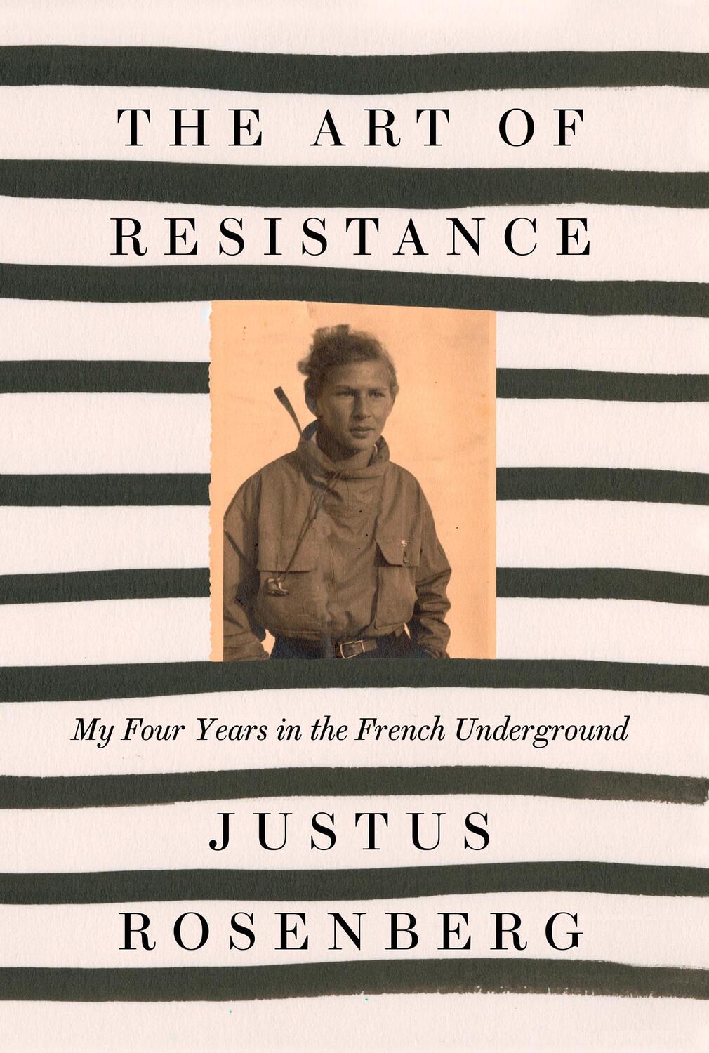 Cover: 9780008306052 | The Art of Resistance | My Four Years in the French Underground | Buch