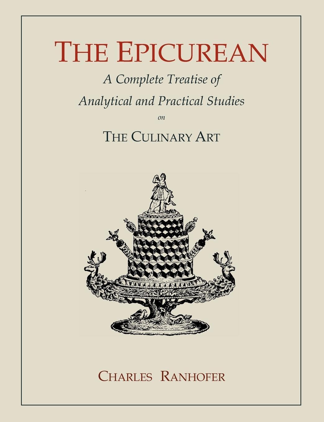 Cover: 9781614270881 | The Epicurean | Charles Ranhofer | Taschenbuch | Paperback | Englisch