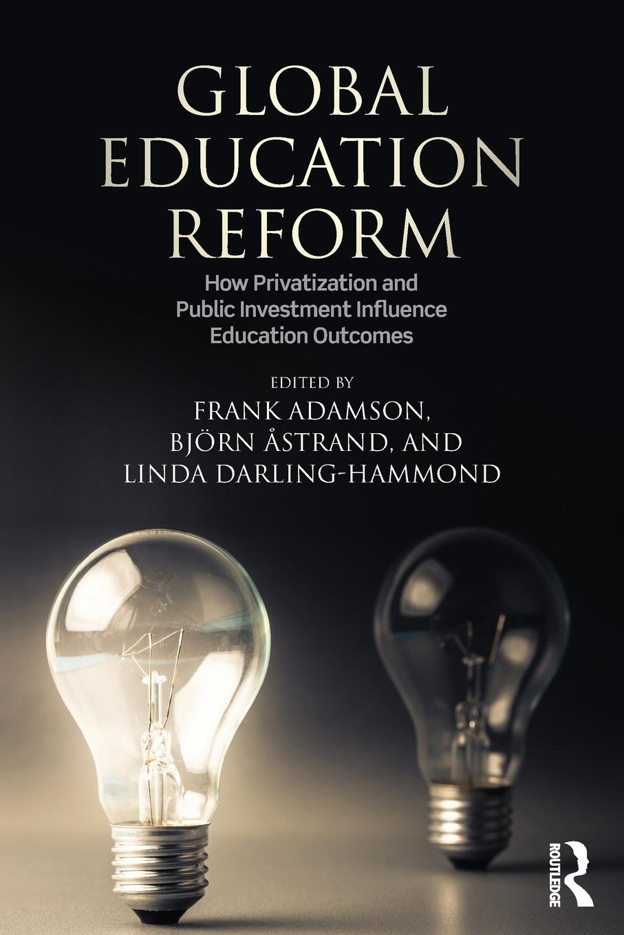 Cover: 9781138930568 | Global Education Reform | Frank Adamson (u. a.) | Taschenbuch | 2016