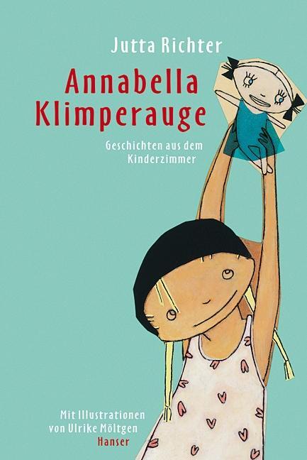 Cover: 9783446201866 | Annabella Klimperauge | Geschichten aus dem Kinderzimmer | Richter