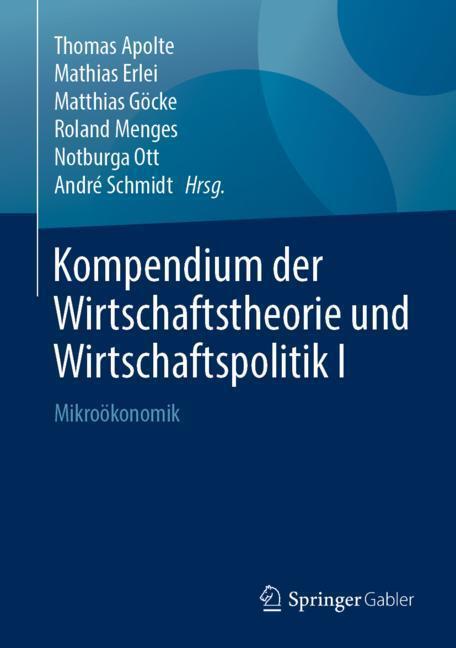 Cover: 9783658217761 | Kompendium der Wirtschaftstheorie und Wirtschaftspolitik I | Buch