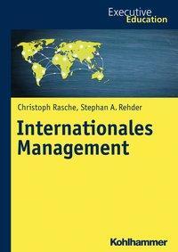 Cover: 9783170333994 | Internationales Management | Executive Education | Rasche | Buch