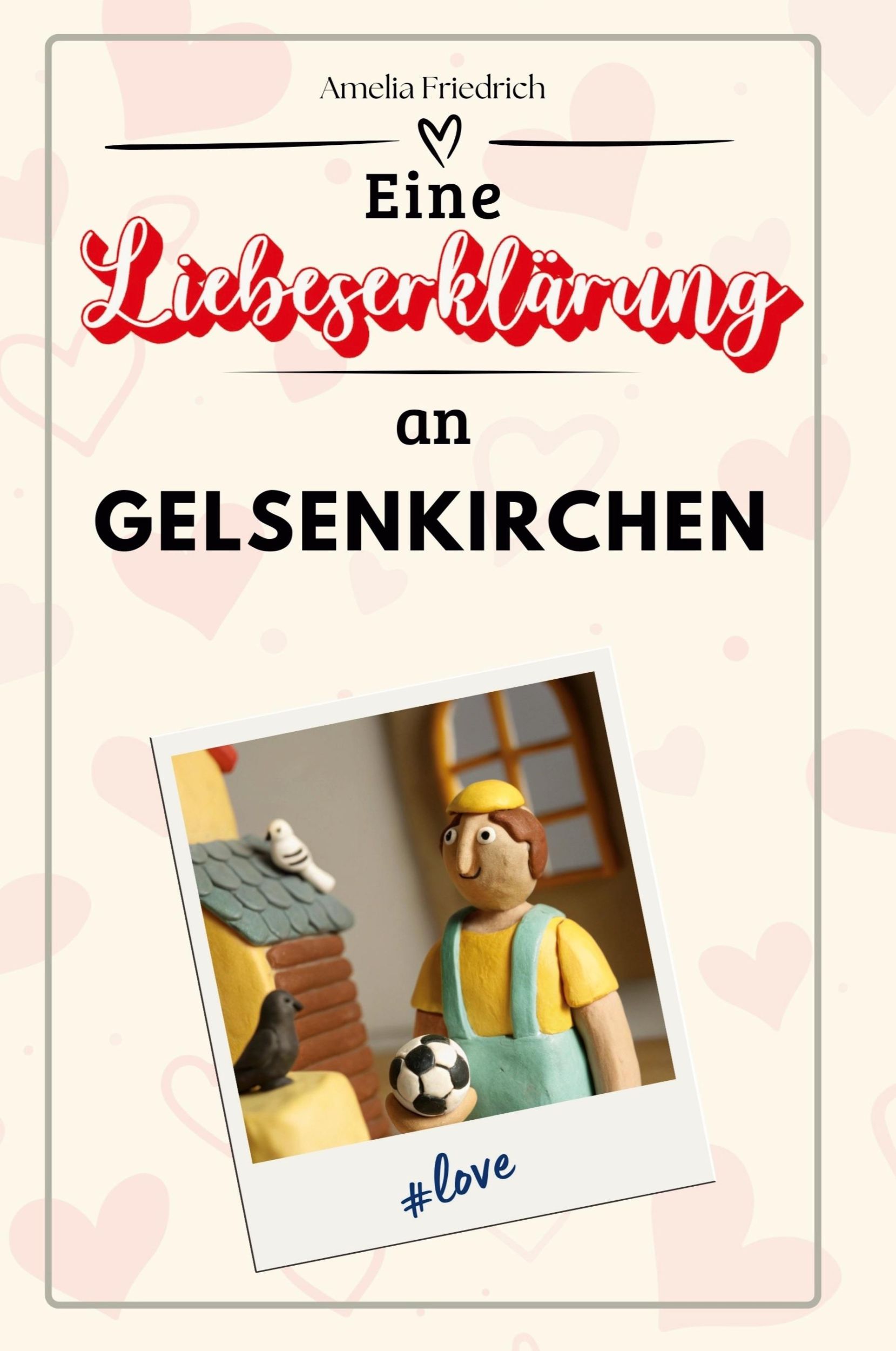 Cover: 9783759152657 | Eine Liebeserklärung an Gelsenkirchen | Amelia Friedrich | Taschenbuch