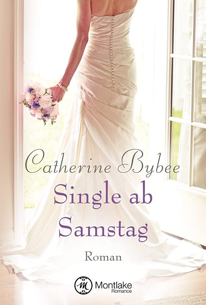 Cover: 9781503937543 | Single ab Samstag | Catherine Bybee | Taschenbuch | Montlake Romance