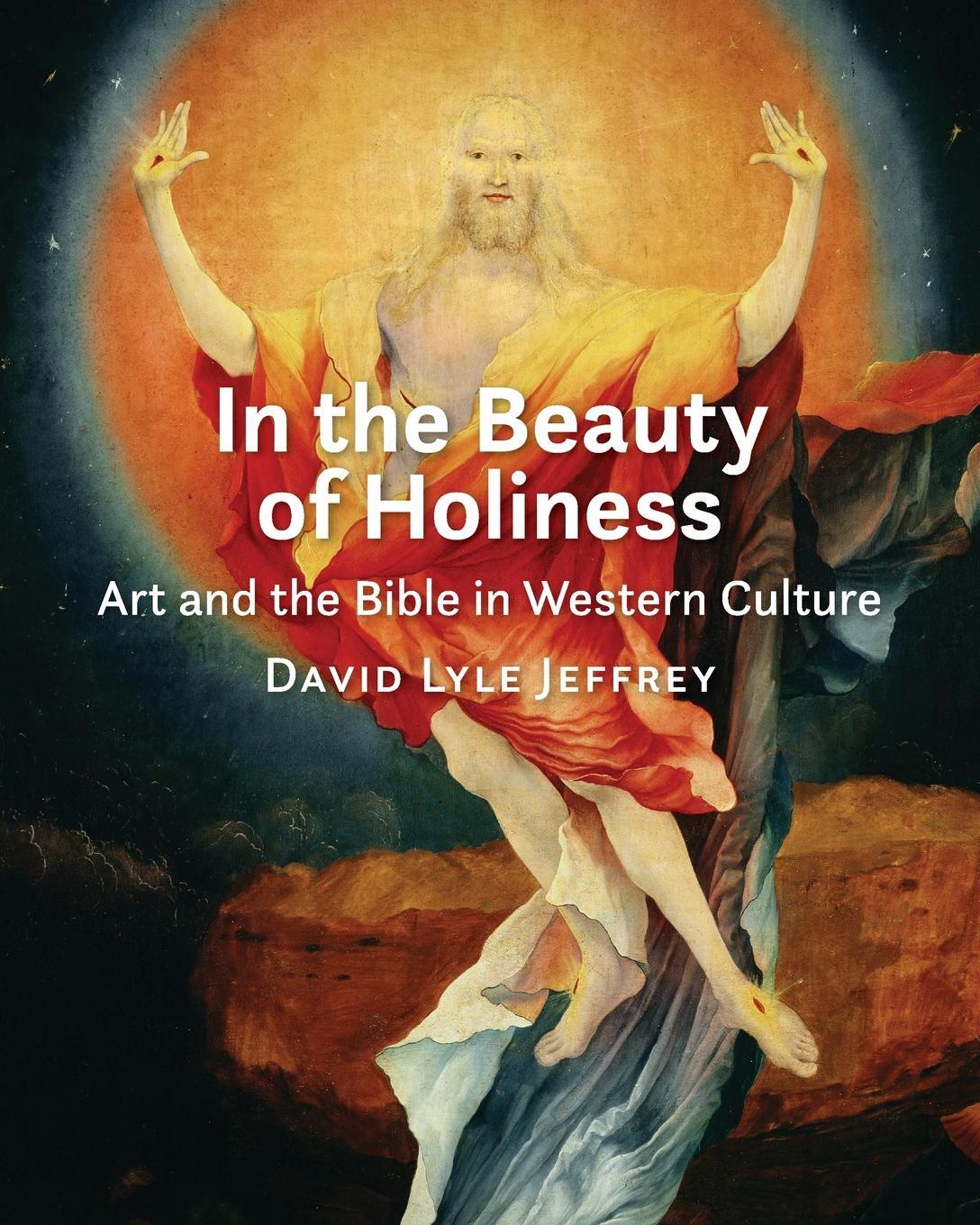 Cover: 9780802883209 | In the Beauty of Holiness | Art and the Bible in Western Culture