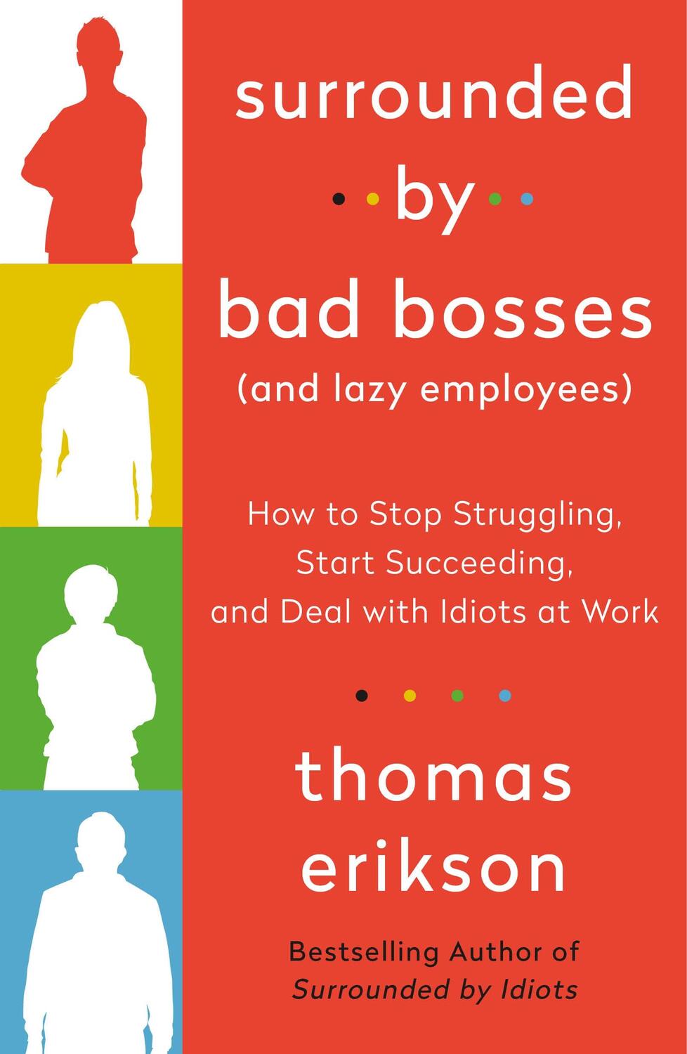 Cover: 9781250763907 | Surrounded by Bad Bosses (And Lazy Employees) | Thomas Erikson | Buch