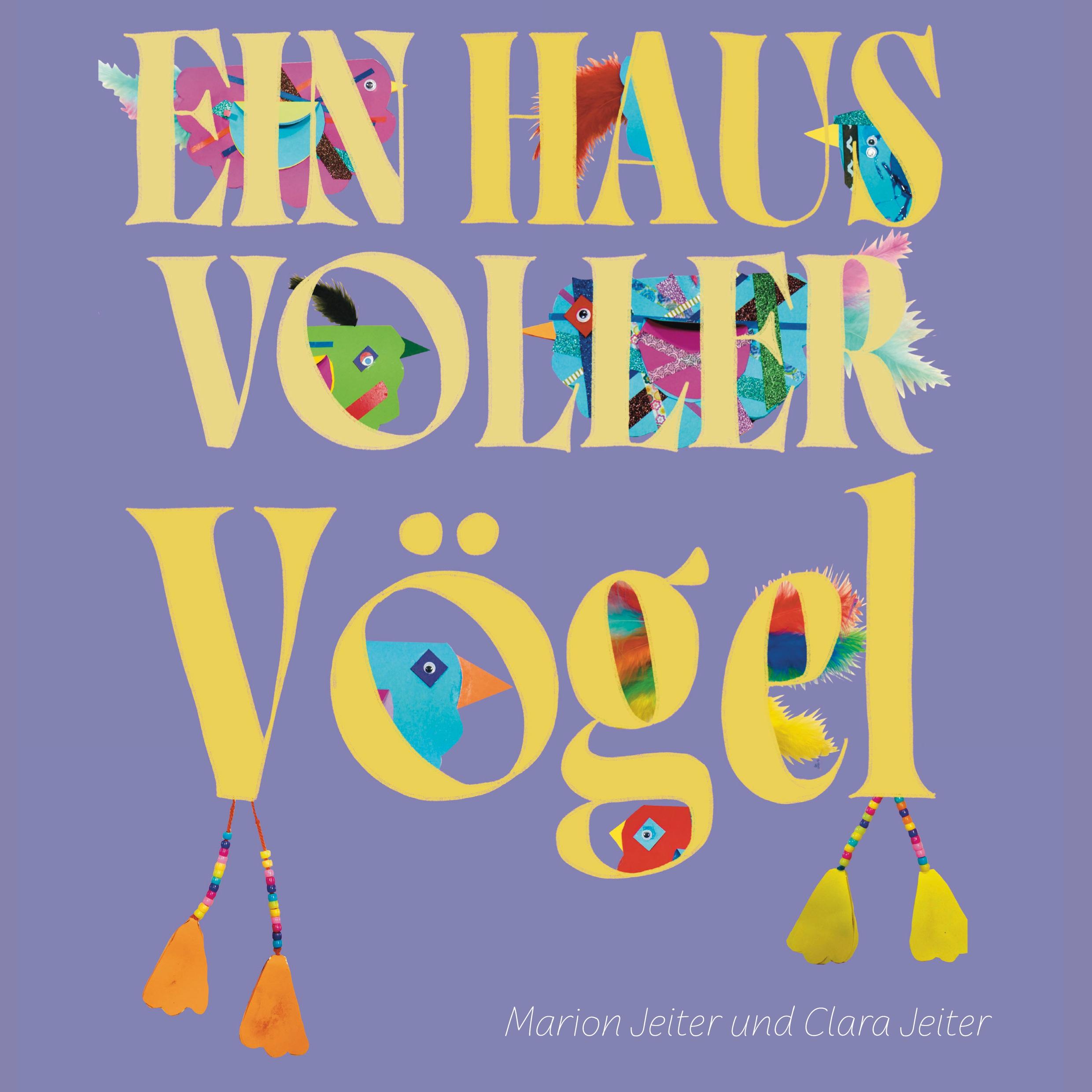 Cover: 9783759776563 | Ein Haus voller Vögel | Marion Jeiter | Taschenbuch | 28 S. | Deutsch