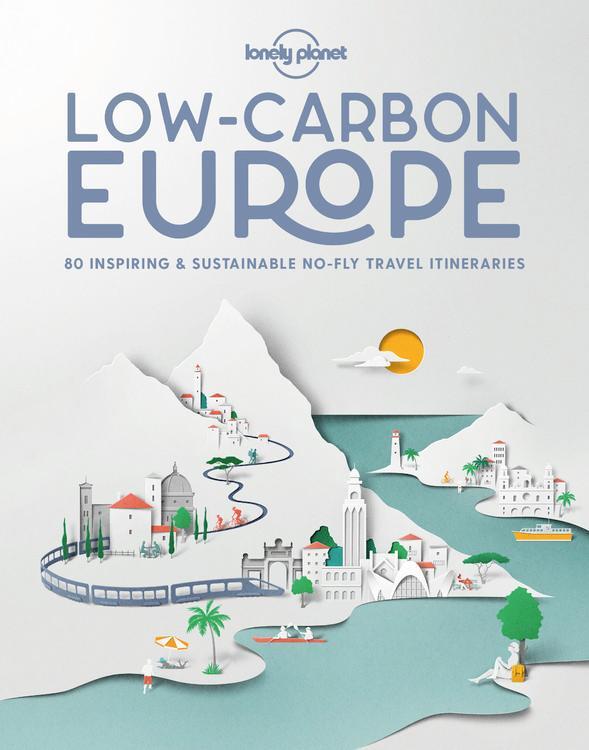 Cover: 9781838691080 | Low Carbon Europe | Buch | Gebunden | Englisch | 2020 | Lonely Planet