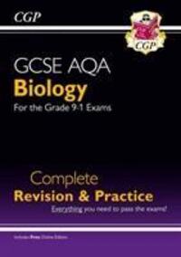 Cover: 9781782945833 | GCSE Biology AQA Complete Revision & Practice includes Online Ed,...