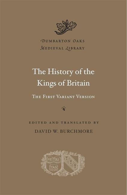 Cover: 9780674241367 | The History of the Kings of Britain | The First Variant Version | Buch
