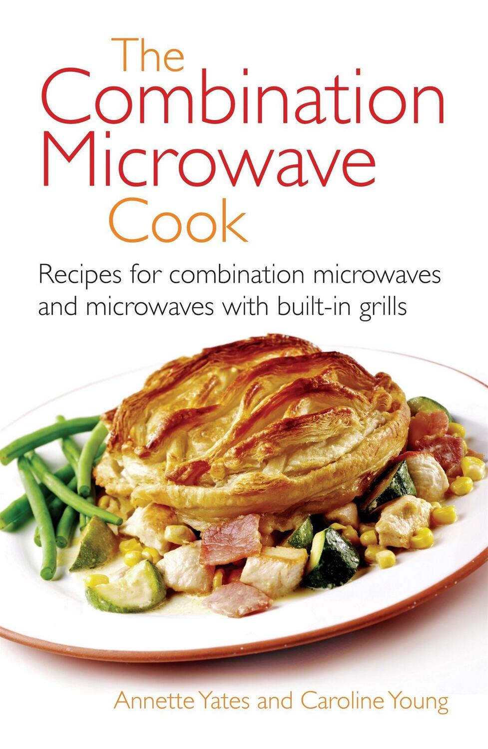 Cover: 9780716020806 | The Combination Microwave Cook | Annette Yates | Taschenbuch | 1997