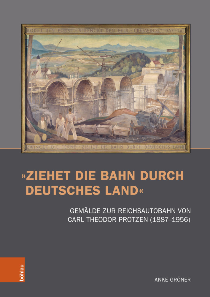 Cover: 9783412524074 | »Ziehet die Bahn durch deutsches Land« | Anke Gröner | Taschenbuch