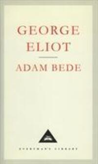 Cover: 9781857150599 | Adam Bede | George Eliot | Buch | Englisch | 1992 | Everyman