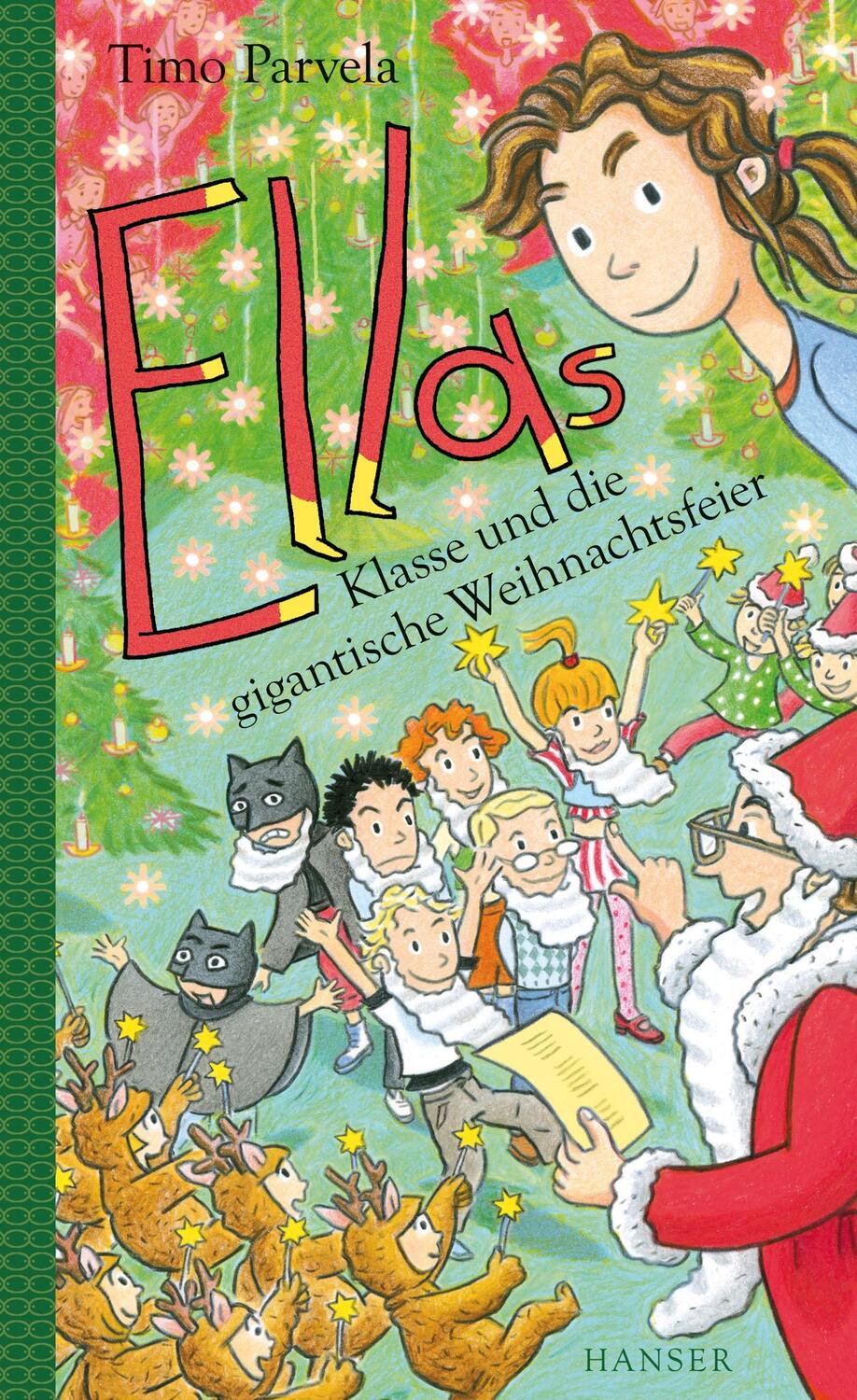 Cover: 9783446274303 | Ellas Klasse und die gigantische Weihnachtsfeier | Timo Parvela | Buch