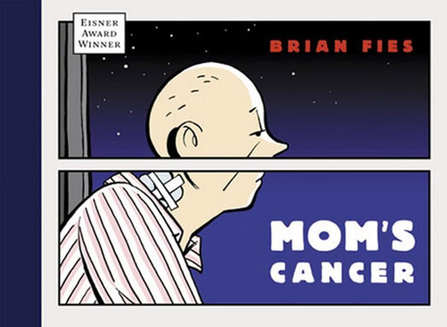 Cover: 9780810971073 | Mom's Cancer | Brian Fies | Buch | Englisch | 2006 | Harry N. Abrams