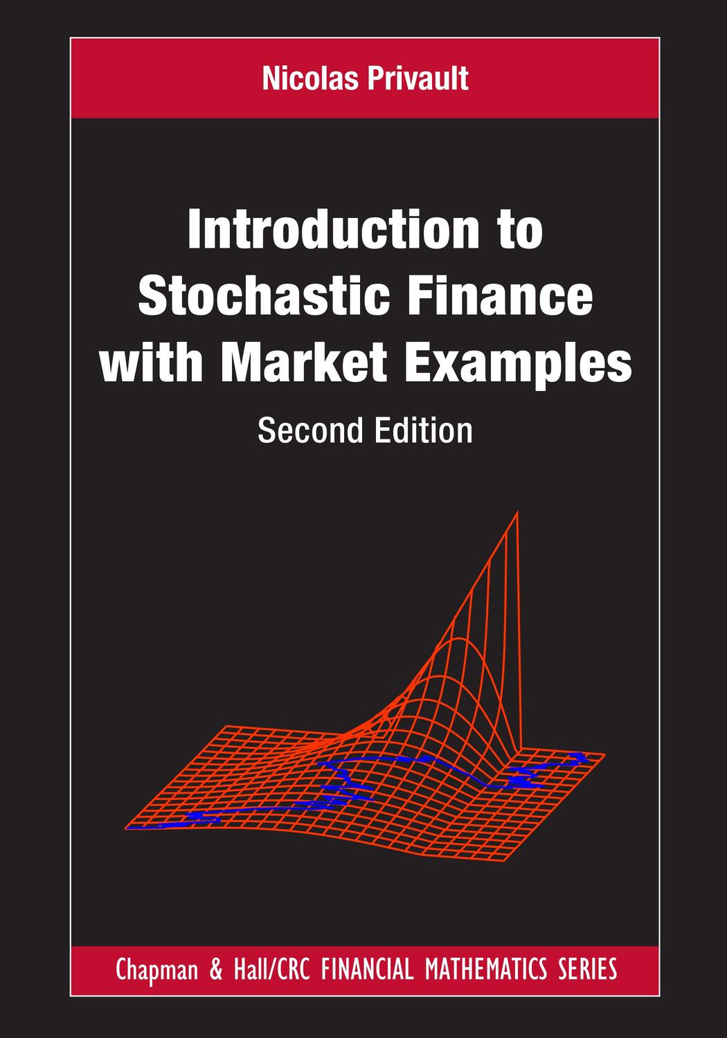 Cover: 9781032288260 | Introduction to Stochastic Finance with Market Examples | Privault