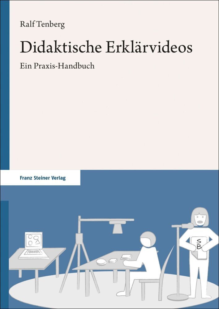 Cover: 9783515128377 | Didaktische Erklärvideos | Ein Praxis-Handbuch | Ralf Tenberg | Buch