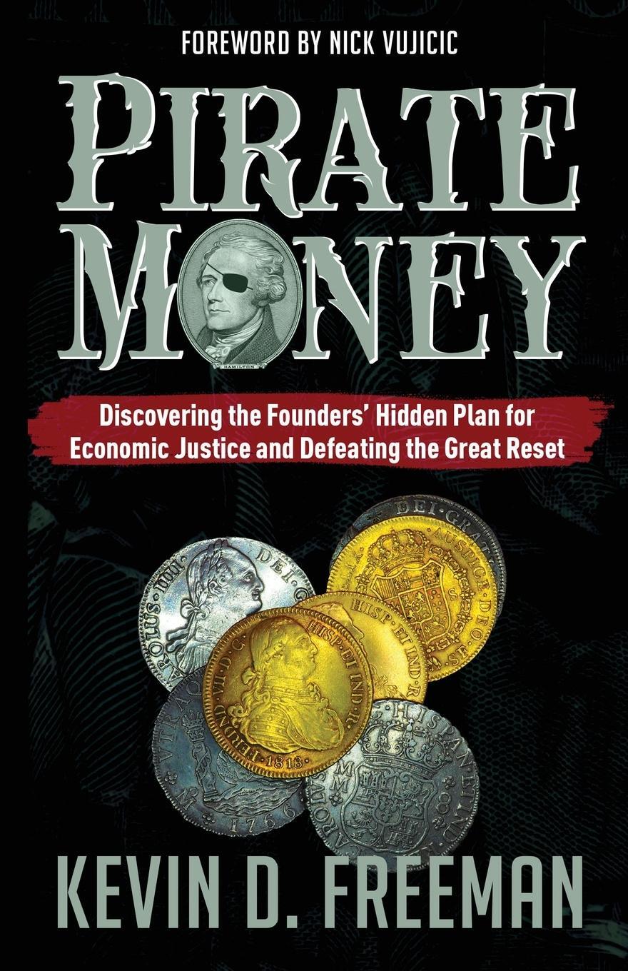 Cover: 9781958945049 | Pirate Money | Kevin D Freeman | Taschenbuch | Paperback | Englisch