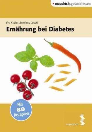 Cover: 9783851759860 | Ernährung bei Diabetes | Bernhard Ludvik (u. a.) | Taschenbuch | 2015