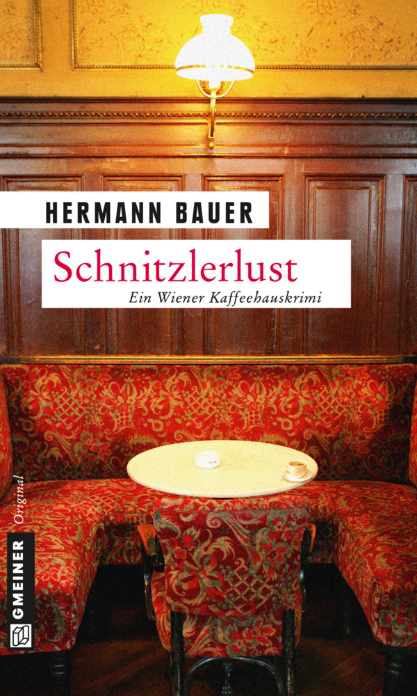 Cover: 9783839215869 | Schnitzlerlust | Ein Wiener Kaffeehauskrimi | Hermann Bauer | Buch