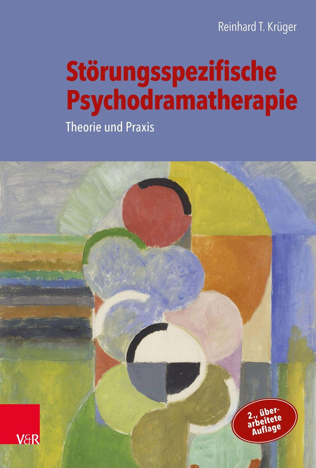 Cover: 9783525406922 | Störungsspezifische Psychodramatherapie | Theorie und Praxis | Krüger